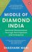 Middle Of Diamond India by Shashank Mani