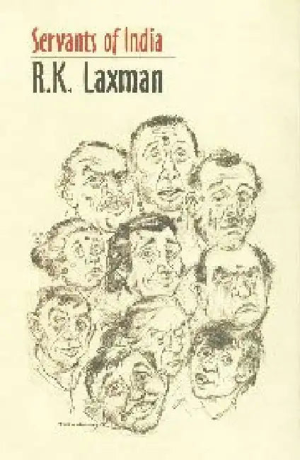 Servants Of India by R.K. Laxman