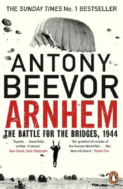 Arnhem by Antony Beevor