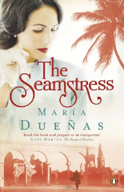 The Seamstress by Maria Duenas