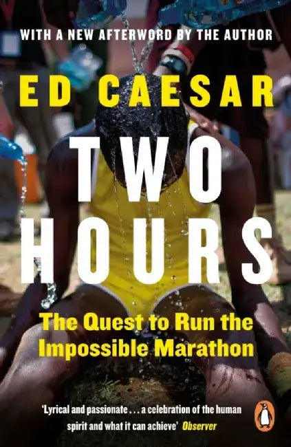 Two Hours by Ed Caesar