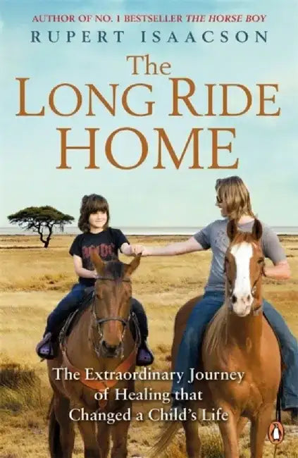 The Long Ride Home by Rupert Isaacson