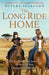 The Long Ride Home by Rupert Isaacson