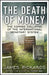 The Death of Money by James Rickards
