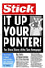 Stick It Up Your Punter! by Peter Chippindale
