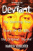 Deviant by Harold Schechter