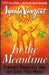 In The Meantime: Finding Yourself And The Love You Want by Iyanla Vanzant