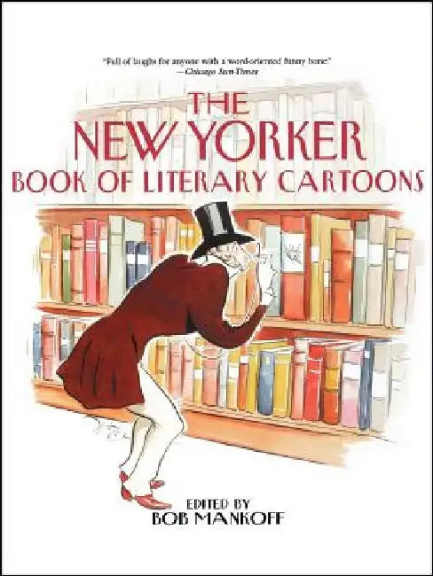 The New Yorker Book of Literary Cartoons by Bob Mankoff