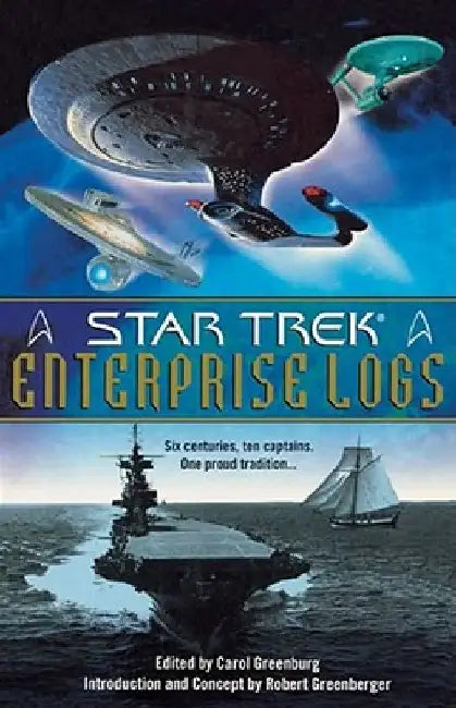 Star Trek: Enterprise Logs Anthology by Carol Greenburg