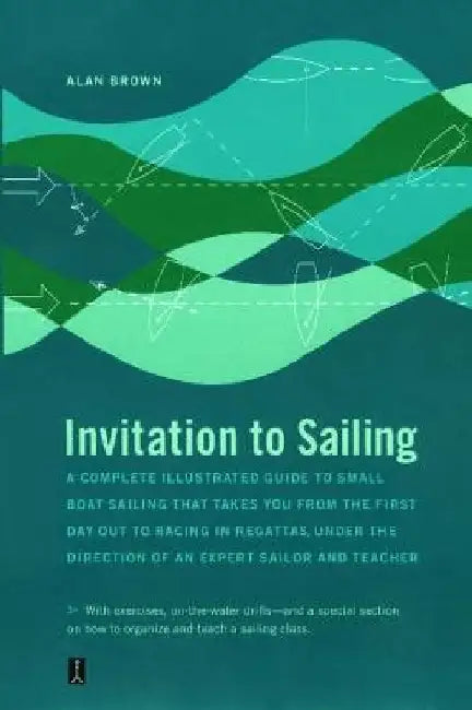 Invitation to Sailing by Alan Brown