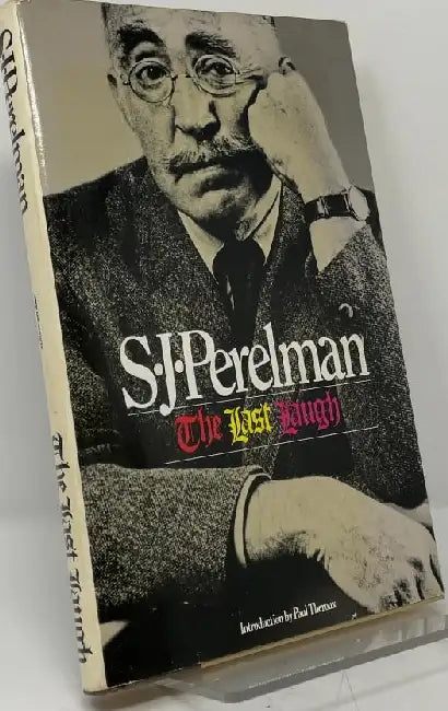 The Last Laugh by S. J. Perelman