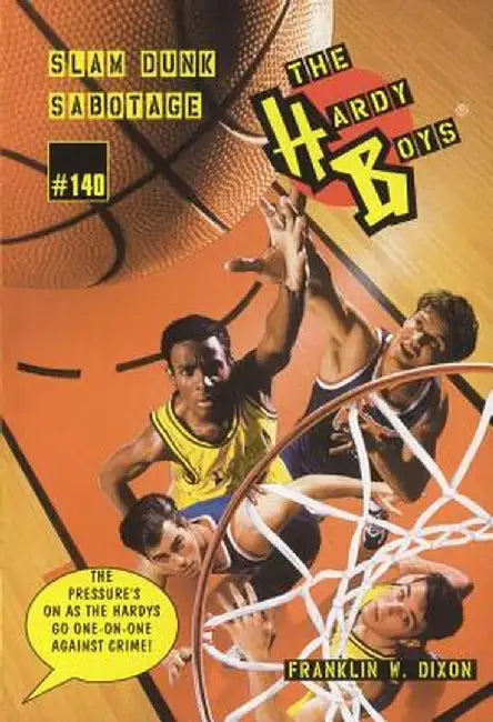 Slam Dunk Sabotage by Franklin W. Dixon
