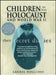 Children in the Holocaust and World War II: Children in the Holocaust and World War II by Laurel Holliday