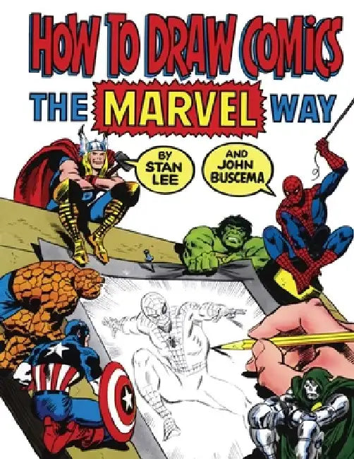 How to Draw Comics the Marvel Way by Stan Lee