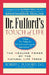 Dr. Fulford's Touch of Life: Aligning Body, Mind, and Spirit to Honor the Healer Within by Robert Fulford