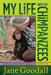 My Life with the Chimpanzees by Jane Goodall