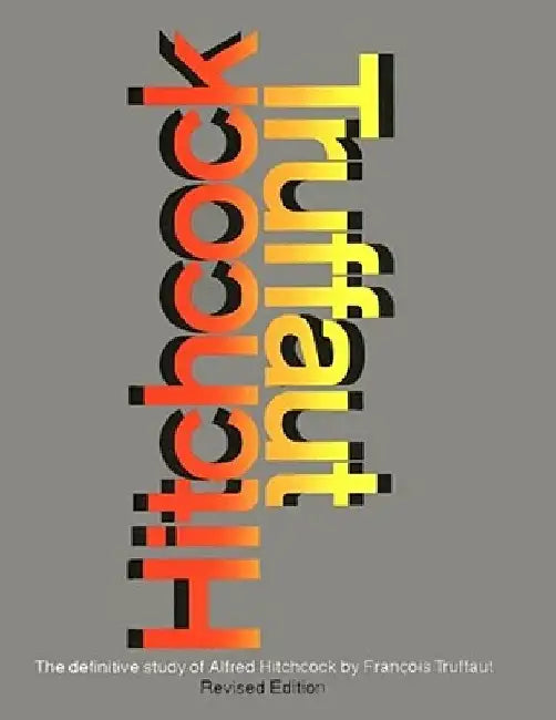 Hitchcock by Francois Truffaut
