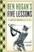 Five Lessons: The Modern Fundamentals of Golf by Ben Hogan