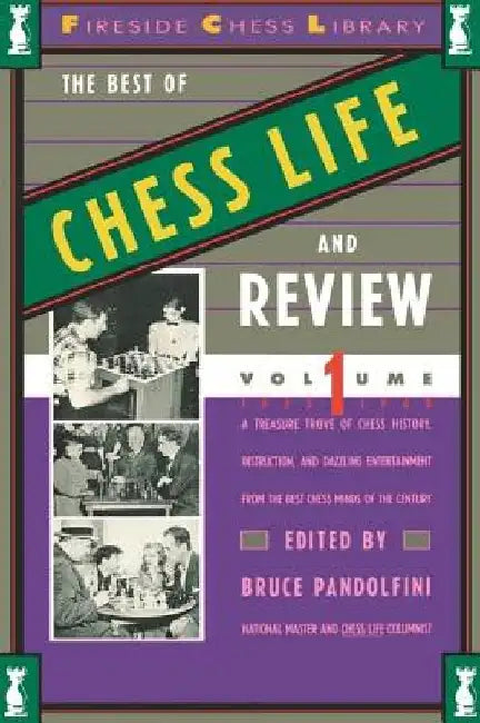 Best of Chess Life and Review, Volume 1 by Bruce Pandolfini