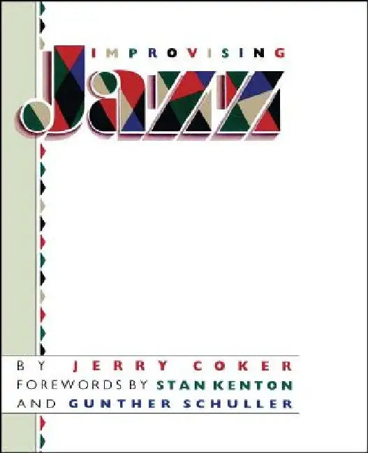 Improvising Jazz by Jerry Coker