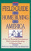 The Field Guide to Home Buying in America: A Home Buyer's Companion from House Hunting to Moving Day by Stephen M. Pollan