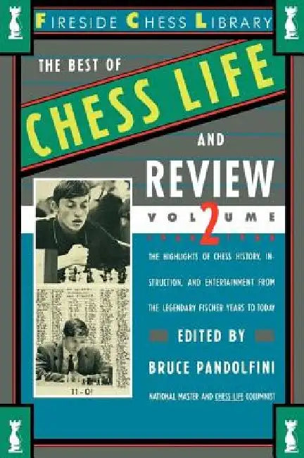 Best of Chess Life and Review, Volume 2 by Bruce Pandolfini