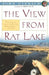 The View from Rat Lake by John Gierach