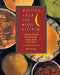 Recipes from the Night Kitchen: A Practical Guide to Spectacular Soups, Stews, and Chilies by Sally Nirenberg