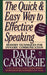 The Quick and Easy Way to Effective Speaking by Dorothy Carnegie