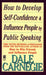 How to Develop Self-Confidence and Influence People by Speaking by Dale Carnegie