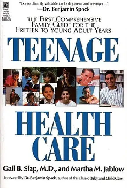 Teenage Health Care by Gail Slap