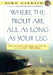 Where the Trout Are All as Long as Your Leg by John Gierach