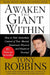 Awaken the Giant Within: How to Take Immediate Control of Your Mental, Emotional, Physical & Financial Destiny! by Tony Robbins