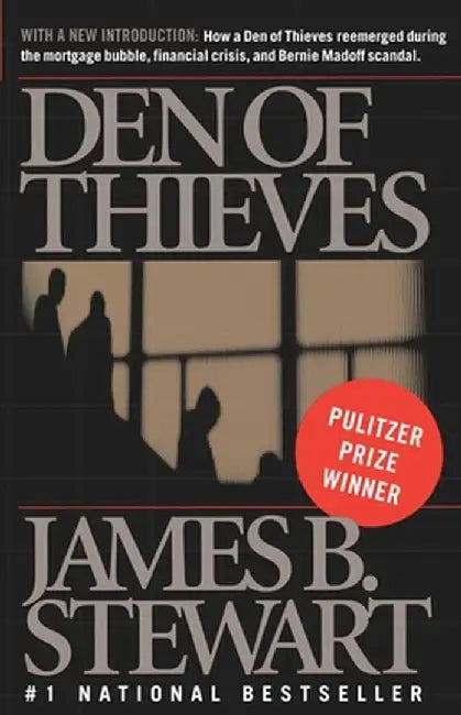 Den of Thieves by James B. Stewart