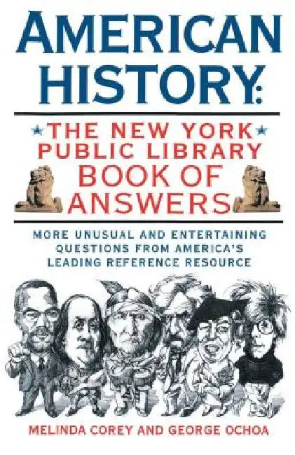 American History: The New York Public Library Book of Answers by Melinda Corey