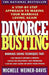 Divorce Busting: A Revolutionary and Rapid Program for Staying Together by Michele Weiner Davis