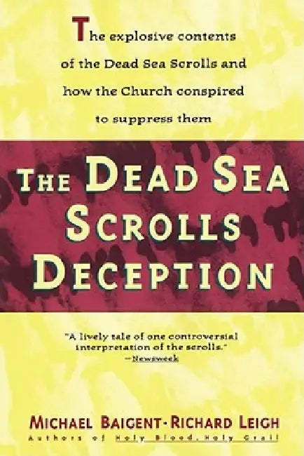 Dead Sea Scrolls Deception by Michael Baigent