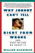 Why Johnny Can't Tell Right from Wrong: And What We Can Do about It by William Kilpatrick