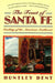 Feast of Santa Fe: Cooking of the American Southwest by Huntley Dent