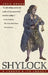 Shylock: A Legend and Its Legacy by John Gross