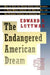 Endangered American Dream by Edward N. Luttwak
