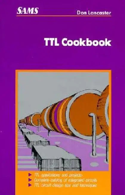 TTL Cookbook by Donald Lancaster