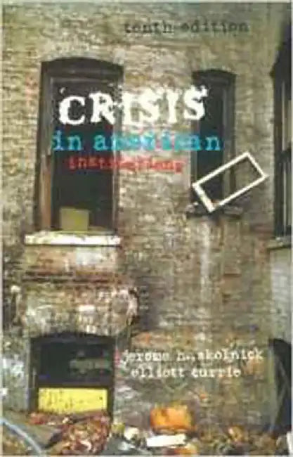 Crisis In American Institutions by Jerome Skolnick