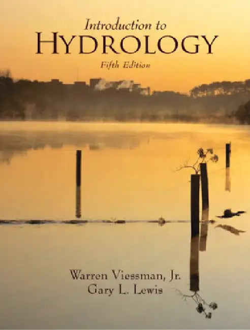Introduction to Hydrology by Jr. Viessman Warren, Gary Lewis