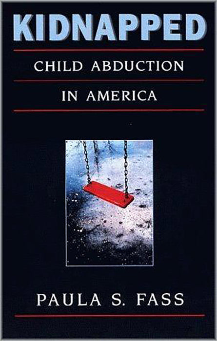 Kidnapped: Child Abduction in America