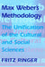 Max Weber's Methodology: The Unification of the Cultural and Social Sciences by Fritz Ringer