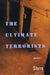The Ultimate Terrorists by Jessica Stern
