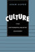 Culture: The Anthropologists' Account by Adam Kuper