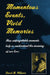 Momentous Events, Vivid Memories by David B. Pillemer