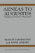 Aeneas to Augustus: A Beginning Latin Reader for College Students, Second Edition by Mason Hammond, Anne Amory